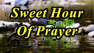 Sweet Hour Of Prayer - Worship Hymn Played On Acoustic Guitar With Lyrics