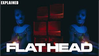 FLATHEAD EXPLAINED
