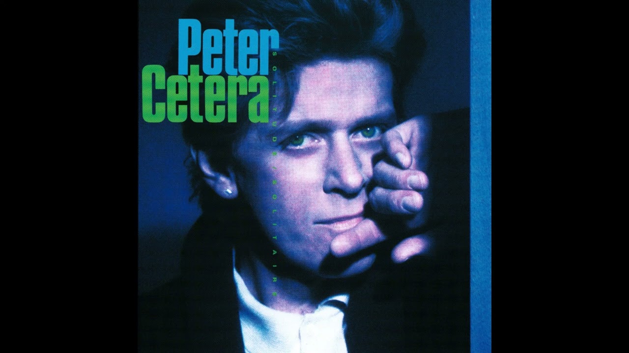 Peter Cetera - Solitude / Solitaire (Full Album, 1986) - YouTube