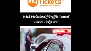 With Violation Of Traffic Control Device Ticket NY