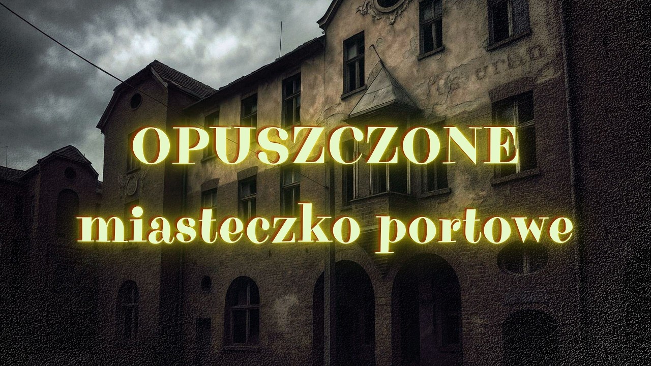 OPUSZCZONE MIASTECZKO PORTOWE gościnnie @Wandrus Frolik WERSJA REŻYSERSKA zawierająca niepublikowane sceny