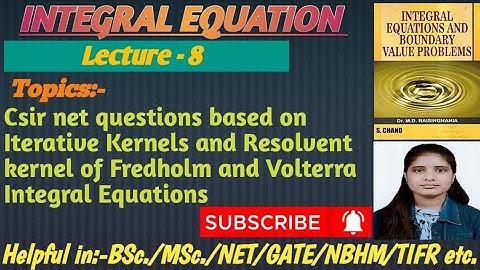 |Lec-8|Csir net questions based on Iterative & Resolvent kernels of F.I.E. & V.I.E.#telegram#links👇
