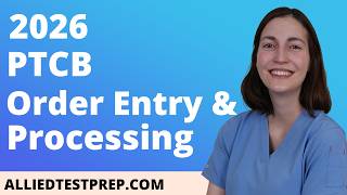PTCB Order Entry & Processing Practice Test 2026 (40 Questions with Explained Answers)