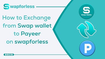 How to Exchange from Swap wallet to Payeer on swapforless: A Complete Guide