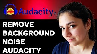 How to Remove Background Noise in Audacity Beginner Guide