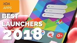 Best Android Launchers in 2018  - Durasi: 5:36. 