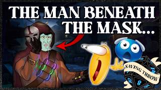 The Man Beneath the Mask - A Saving Throw Special