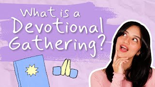 What is a Devotional Gathering? - BAHA&#39;I BASICS with Aria