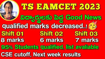 ts eamcet 2023, qualified Marks decreased, shift wise Marks adding #tseamcet2023