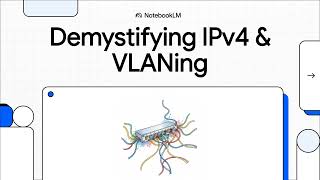 Demystifying IPv4 & VLANing
