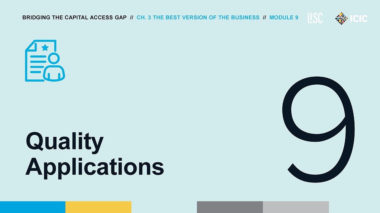 Bridging the Capital Access Gap | Module 9: Quality Applications - YouTube
