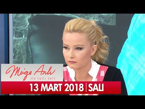 Müge Anlı ile Tatlı Sert 13 Mart 2018 - Tek Parça