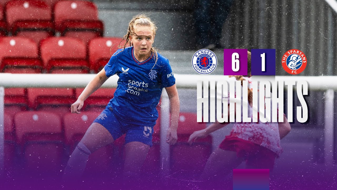 HIGHLIGHTS | Spartans 1-6 Rangers Women