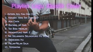 Playlist Lagu Akustik Indonesia🎶 | Lagu Untuk Bersantai Dan bekerja | Nostalgia