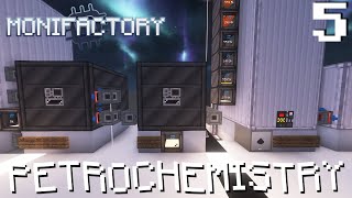 Monifactory - 5 - Petrochemistry