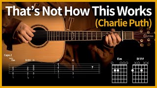96.That's Not How This Works - Charlie Puth 【★★★☆☆】 | Guitar tutorial | (TAB+Chords)