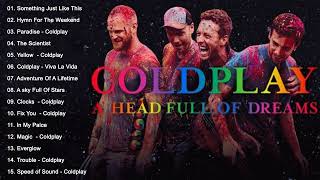 Coldplay Greatest Hits || The Best Of Coldplay Playlist 2023