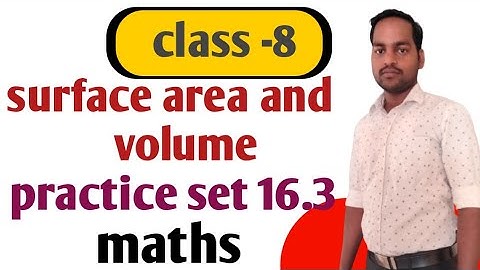 practice set 16.3 class 8 chapter 16 surface area and volume Maharashtra state board