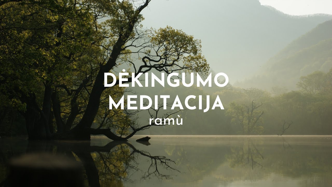 Dėkingumo meditacija - @ramu.lifestyle