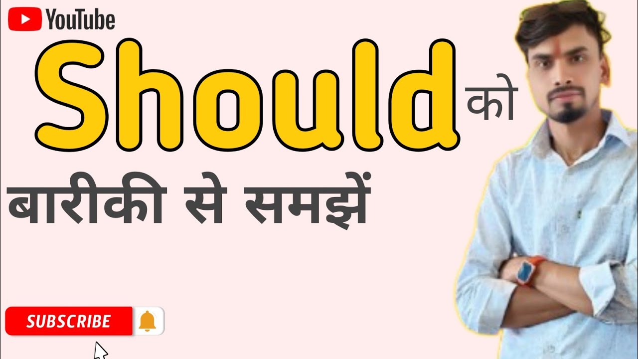 Modal verb "Should" Full detailed explanation with Sentence। How to use "Should" in English.