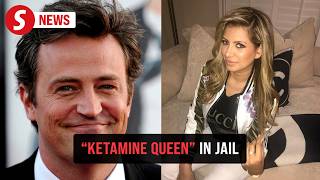 'Ketamine Queen' sentenced to 15 years in death of 'Friends' star Matthew Perry