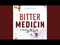 Chapter 35.2 - Bitter medicin