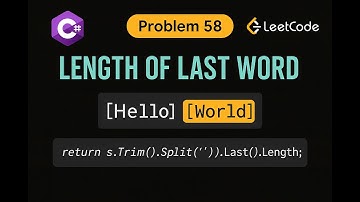 LeetCode 58: Length of Last Word | C# Solution | String Manipulation |