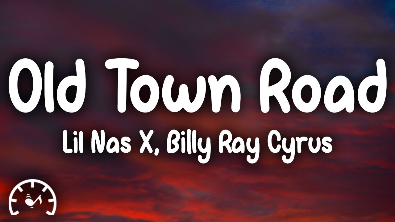 Lil Nas X - Old Town Road (Lyrics) Ft. Billy Ray Cyrus - Youtube