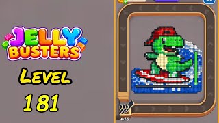 Jelly Busters Level 181 Walkthrough