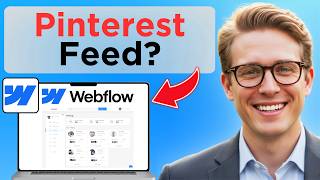 How To Add Pinterest Feed To Webflow (Full Guide 2026)
