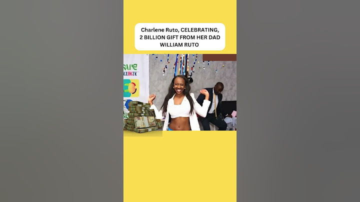 Charlene Ruto, CELEBRATING, 2 BILLION GIFT FROM HER DAD WILLIAM RUTO