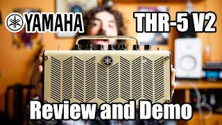 Yamaha THR5 V2 | Review and Demo