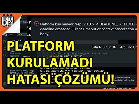 Arduino IDE "Platform kurulamadı: DEADLINE_EXCEEDED" HATASI ÇÖZÜMÜ! | METE HOCA