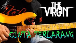 The Virgin - Cinta Terlarang (Tutorial Gitar Melodi By Sobat PðŸŽ¸)  - Durasi: 7:26. 