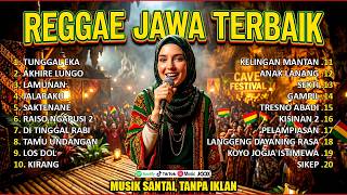 LAGU REGGAE JAWA VIRAL 2026 – Full Album Terbaru | Sikep, Tunggal Eka, Tamu Undangan