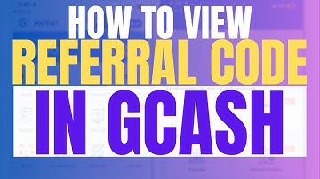 How To View Referral Code In GCash Easily (2025 Update, Quick Tutorial)