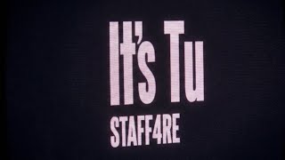 “ITS TÚ” - STAFF4RE TEASER 1