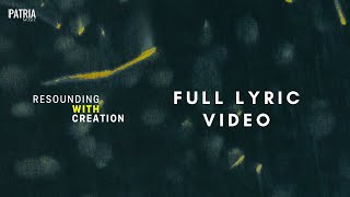 Resounding With Creation // Official Lyric Video