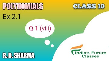 Class 10 polynomial ex 2.1 RD Sharma question 1 (viii)1