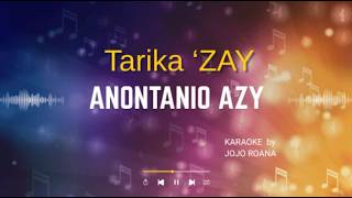 KARAOKE Anontanio azy   Tarika 'ZAY