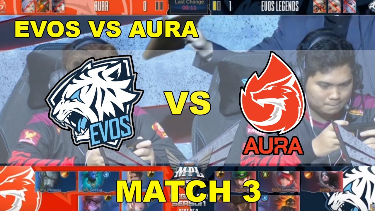 EVOS VS AURA | MATCH 3 | MPL SEASON 5 | MOBILE LEGENDS - YouTube