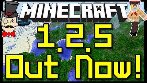 Minecraft 1.2.5 UPDATE Official Release - Out Now !