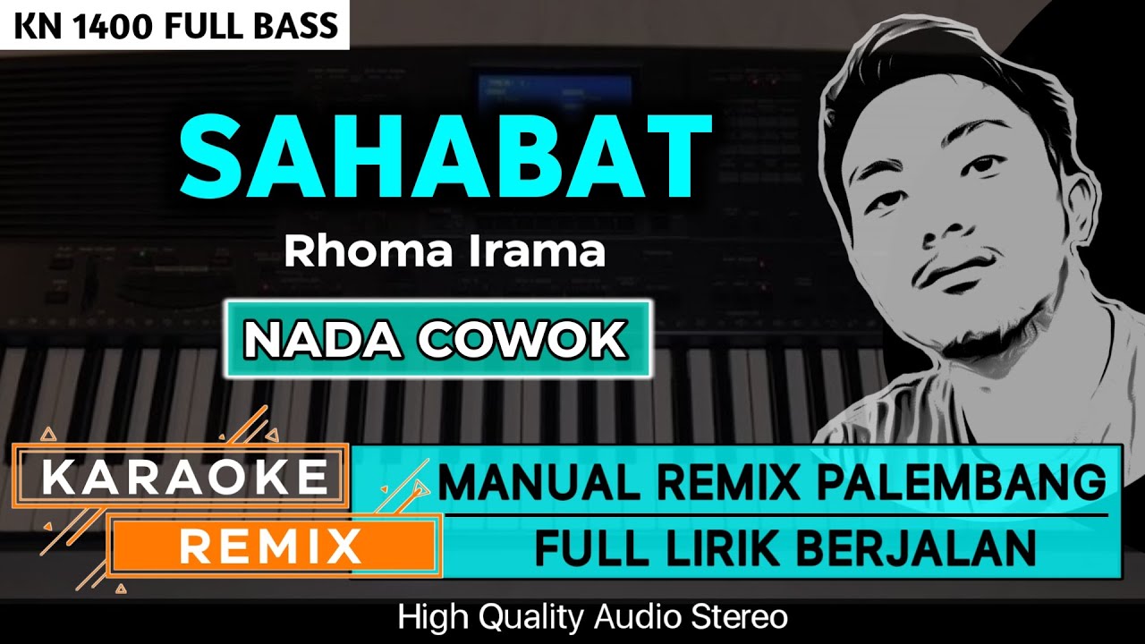 SAHABAT_Rhoma Irama || KARAOKE REMIX PALEMBANG
