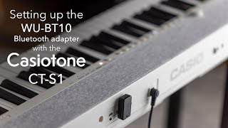 Setting up the WU-BT10 Bluetooth adapter with the Casiotone CT-S1