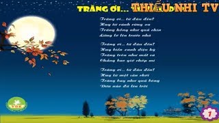 Bài thơ Trăng ơi từ đâu đến - Bai tho Trang oi tu dau den- Thiếu nhi vui nhộn
