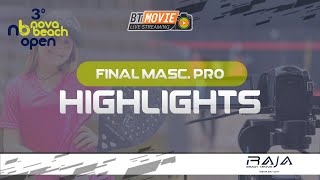 3 OPEN NOVA BEACH - HIGHLIGHTS FINAL MASC PRO - RUBAO E LEO SILVA x BRENO E BARONE