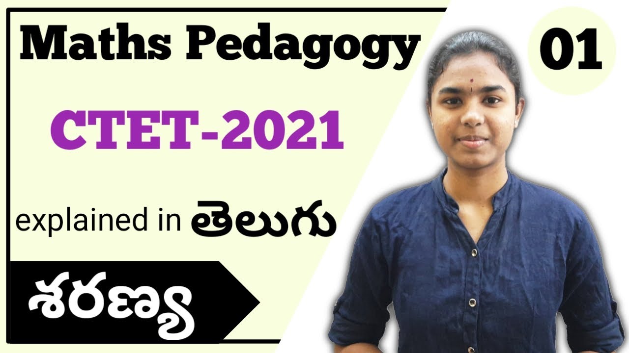 Maths Pedagogy class 01 explained in telugu | Ctet 2021 | Ctet Paper 1 ...