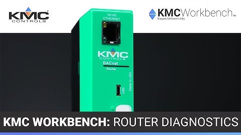 KMC Workbench: Router Diagnostics