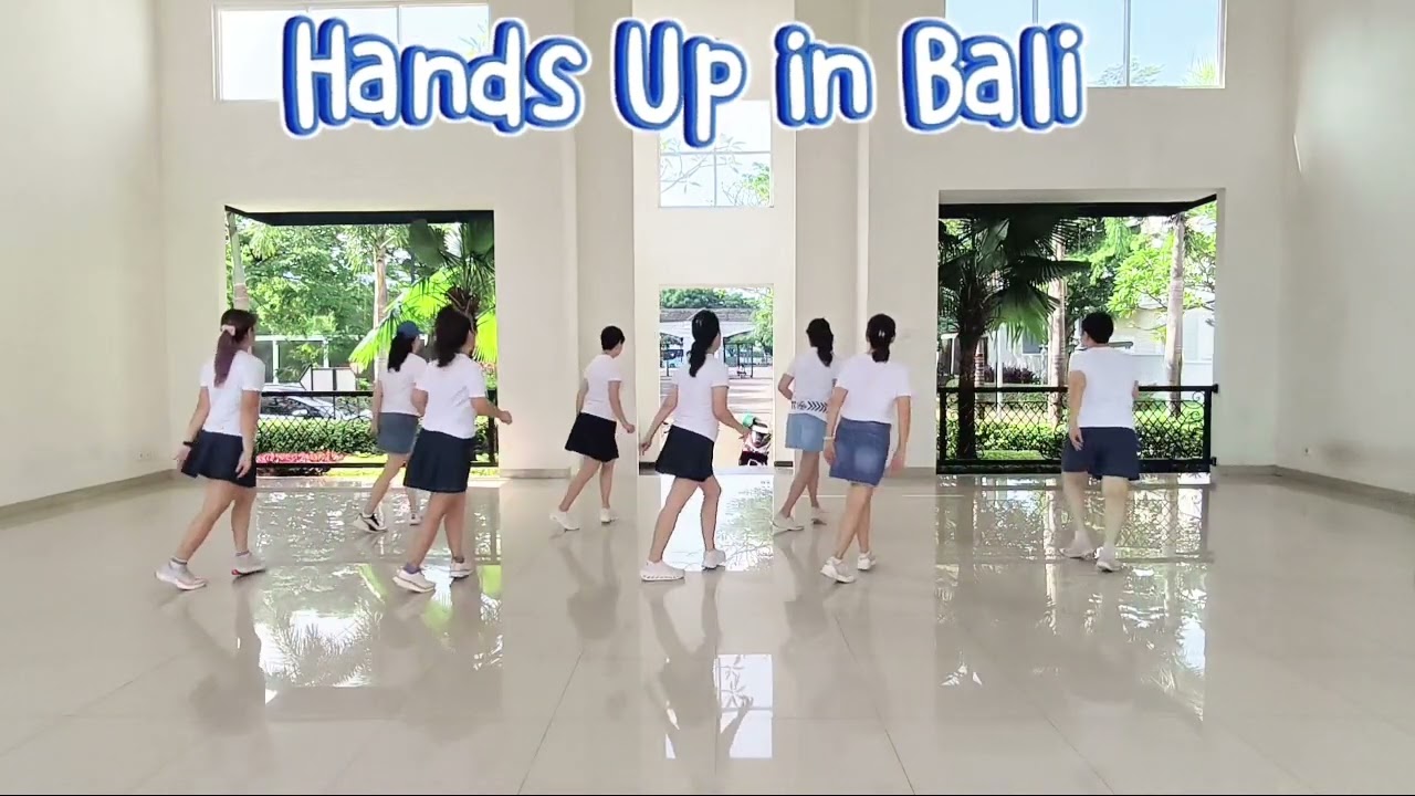 Hands Up in Bali Line Dance #Adelaine Ade (INA). - January 2026