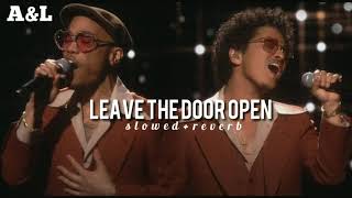 leave the door open- anderson paak, bruno mars (slowed and reverb)